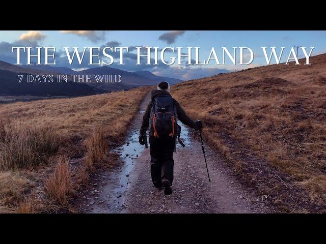 The West Highland Way of Scotland  Walking 96 Miles in 7 Days!