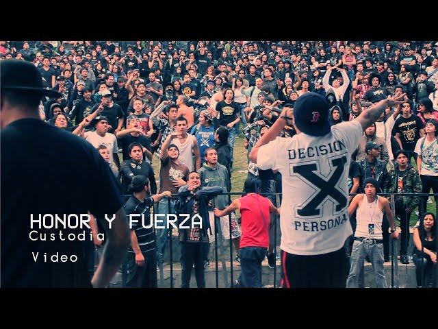 Custodia - Honor y Fuerza