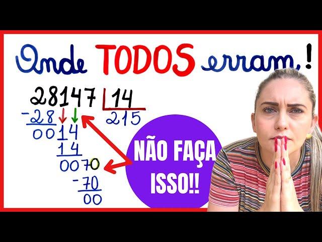 DIVISÃO , ONDE TODOS ERRAM!! COM SUPER DICA!!