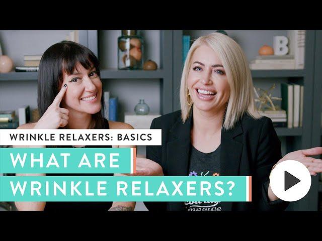 What Are Wrinkle Relaxers Exactly? | Real Answers from Real Women