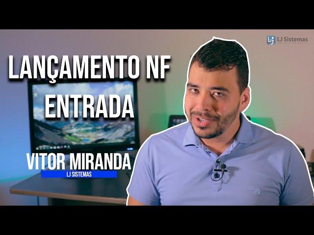 Plano de Treinamentos - Módulo 3 - LANÇAMENTO NF ENTRADA