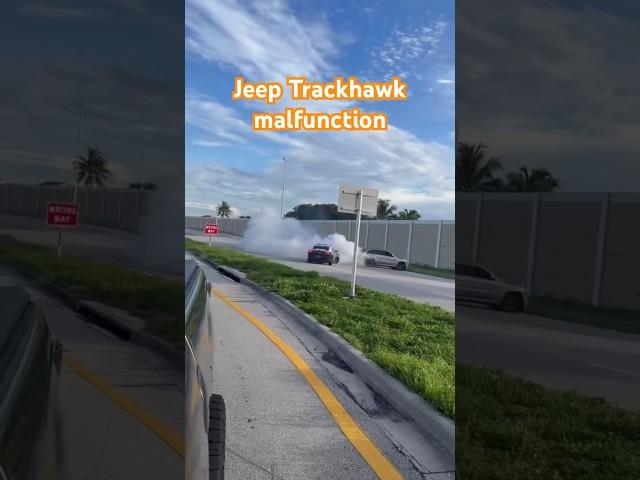 Jeep Trackhawk malfunction! #jeep #dodge