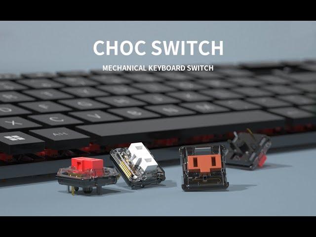 Kailh Choc Switch V1 Introduction Video