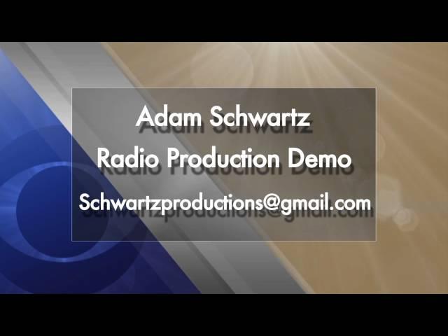 Adam Schwartz Radio Production Demo