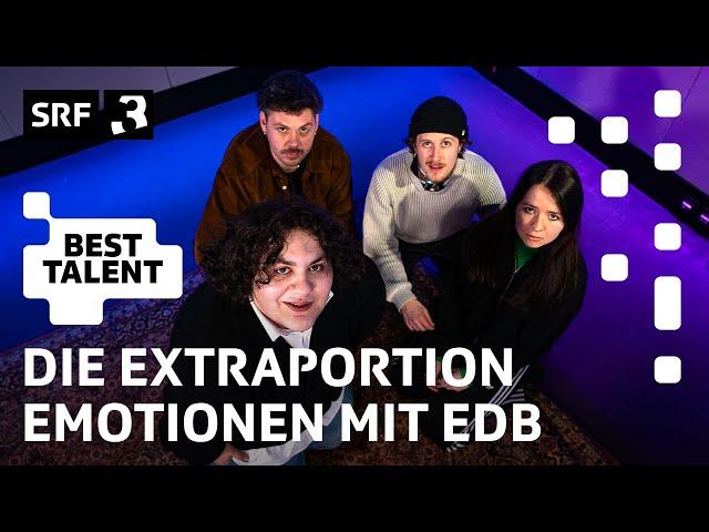 Edb – Eine Wucht in der Schweizer Musikszene! (Livesession) | Best Talent – Februar 2025 | SRF 3