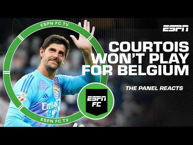 Thibaut Courtois says he WON’T PLAY for Belgium under Domenico Tedesco  | ESPN FC