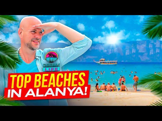 Top beaches in Alanya!