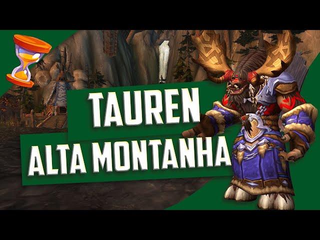 DESBLOQUEANDO TAUREN ALTA MONTANHA