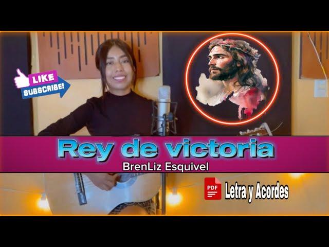 Rey de victoria | canto de adoración (Letra y Acordes PDF)