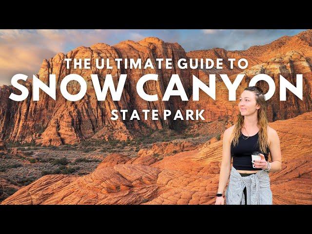 The Ultimate Snow Canyon State Park Guide: Exploring Utah's Hidden Gem