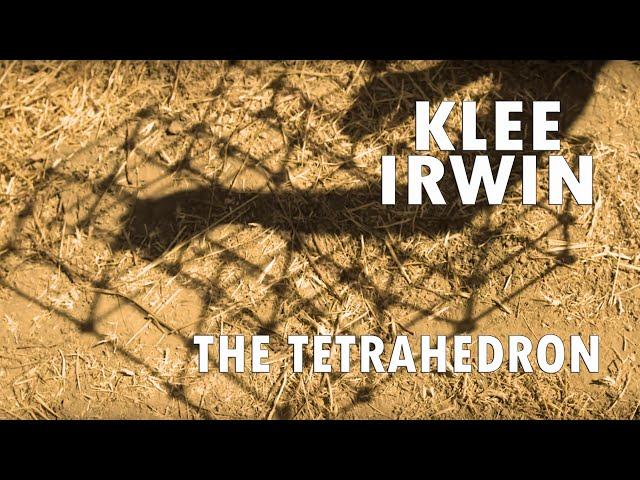 Klee Irwin - The Tetrahedron