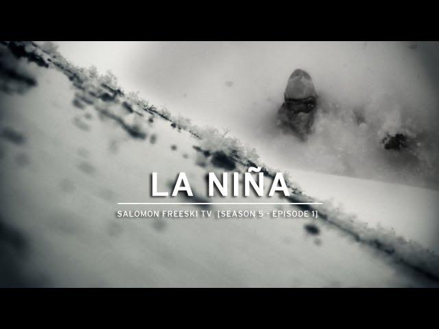 Salomon Freeski TV S5 E01 La Niña