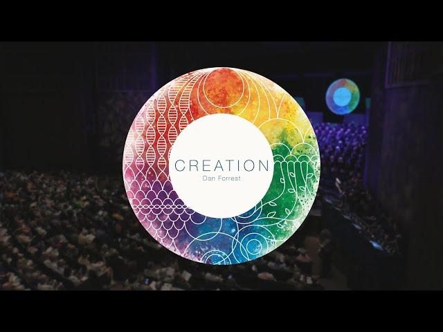 CREATION by Dan Forrest- Rivertree Singers (full version)