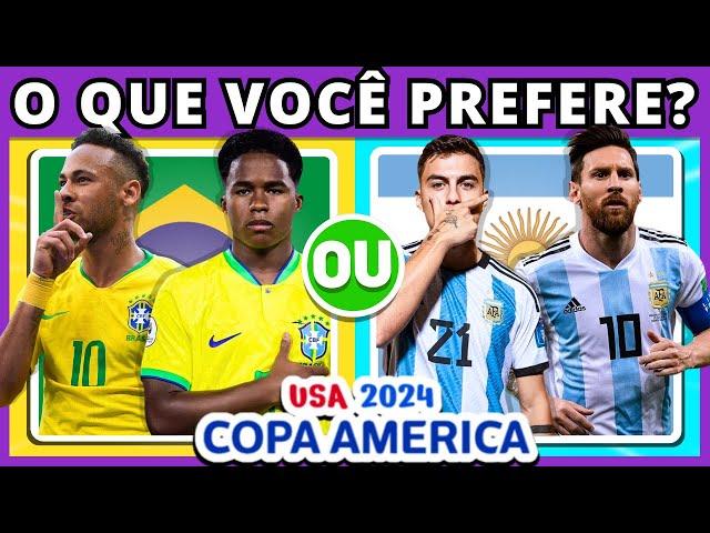  O QUE VOCÊ PREFERE? Edição: COPA AMERICA 2024  | Jogo das Escolhas | #futebol #quiz #buuquiz