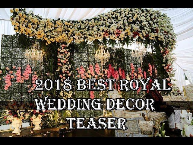 Pakistan's traditonal wedding decor ideas |2018 Best Royal wedding decor