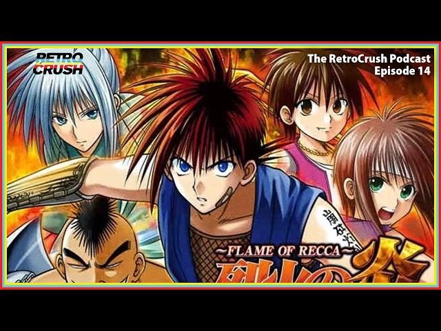 Is Flame of Recca A Yu Yu Hakusho Clone? | The RetroCrush Podcast Ep. 14