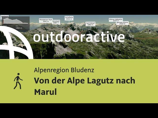 Wanderung in der Alpenregion Bludenz: Von der Alpe Lagutz nach Marul