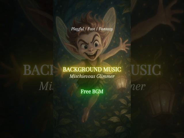 Free BGM | Shorts – Mischievous Glimmer | Echo Music Lab