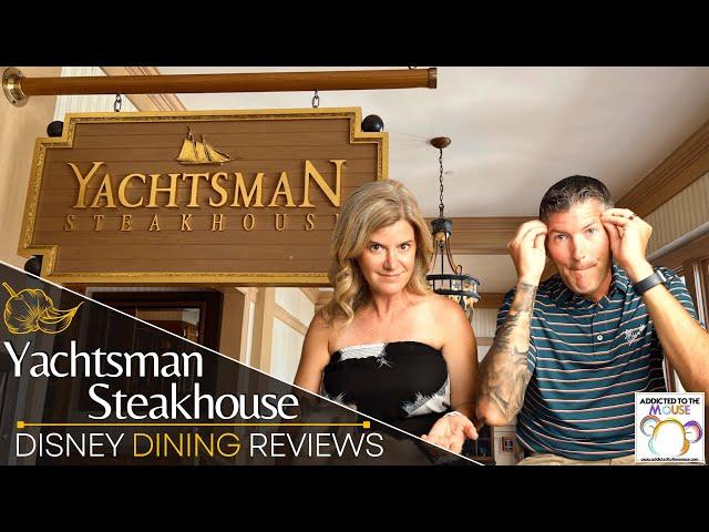 Yachtsman Steakhouse in Yacht Club at Disney World | Disney Dining Review