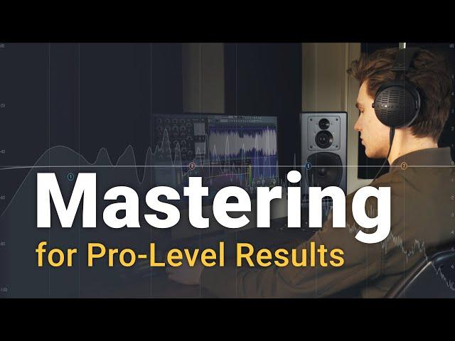 Mastering Start To Finish - Step By Step Mastering Guide