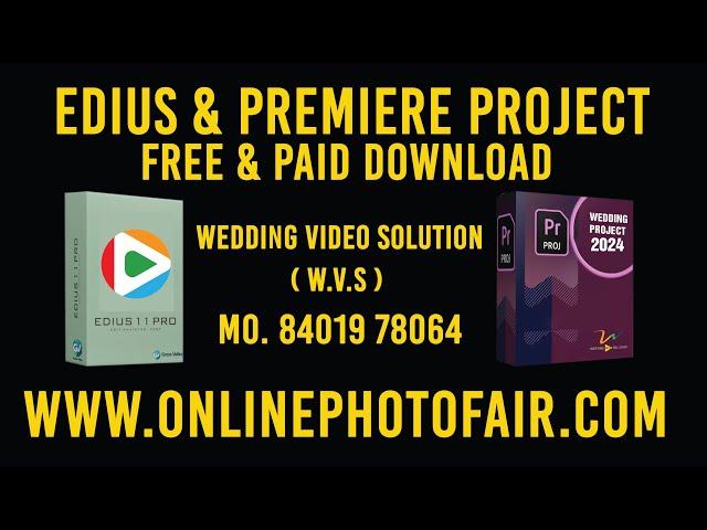 EDIUS & PREMIERE PROJECT_FREE & PAID DOWNLOAD || www.onlinephotofair.com