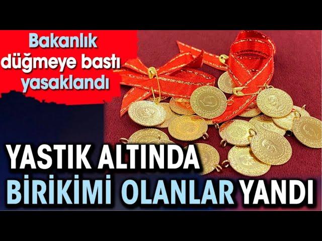 Yastık altında birikimi olanlar yandı! gram altın yorumları