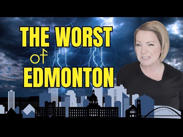 Why EDMONTON is the WORST | 7 Reasons Edmonton is the WORST | Moving to Edmonton