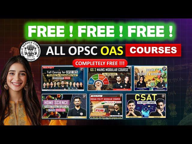 FREE !!!! All our OPSC OCS Courses are absolutely Free | OPSC OAS | Odisha Preps | OP