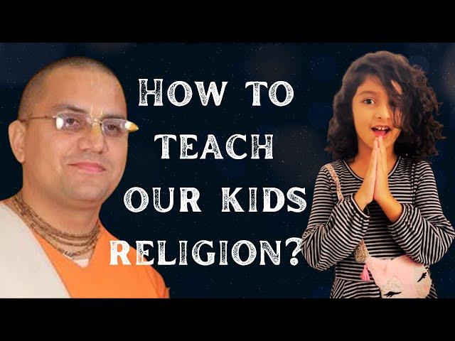 How To Teach Our Kids Religion in 4 Steps