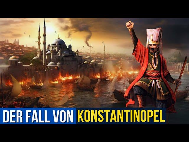 Der Fall von Konstantinopel: Das Ende des Byzantinischen Reiches