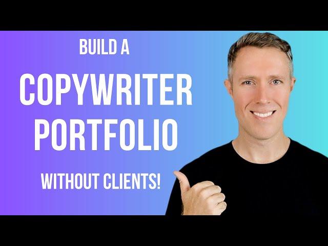 Build A Copywriting Portfolio: For Beginners With No Experience