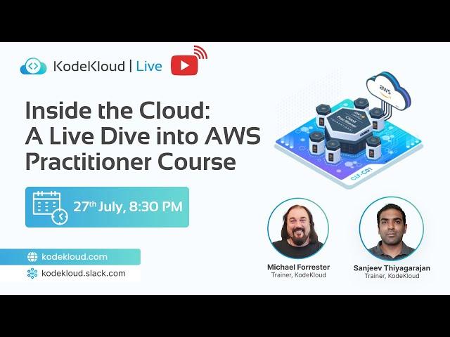 Inside The Cloud: Live Dive Into AWS Practitioner Course