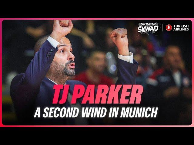 T.J PARKER : A SECOND WIND IN MUNICH - SKWEEK SKWAD