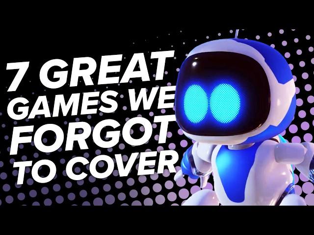 Oops! 7 Great Games We Forgot to Cover in 2024