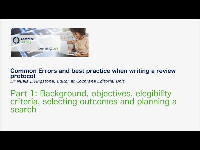 Common Errors and best practice when writing a review protocol pt1