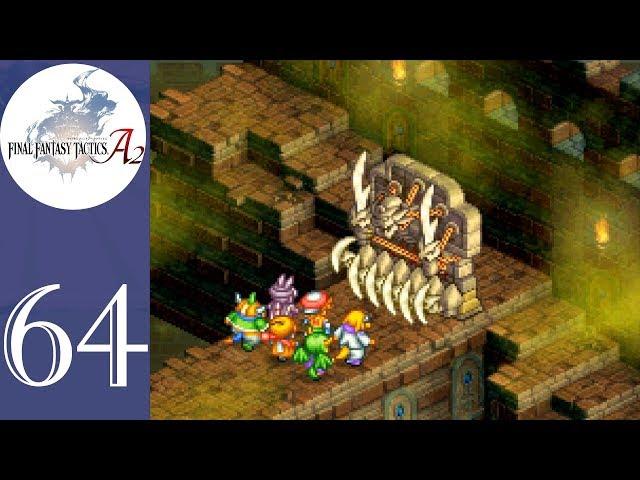 Demon Wall From Nameless Stone | Episode 64 | Final Fantasy Tactics A2