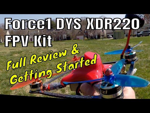 Force1 DYS XDR220 FPV Racing Drone Kit (FULL REVIEW) 