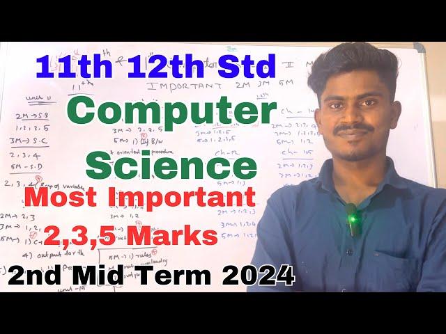 11th,12th Computer Science 2nd Mid Term Important questions 2025 - Confirm 2,3,5 mark questions 2024