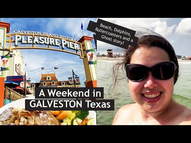 Things to do in Galveston Texas for a Weekend Trip