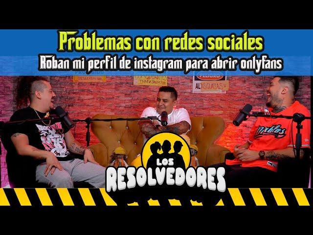 Los Resolvedores - Ep 20 Problemas con las redes sociales | Roban mi perfil para abrir onlyfans