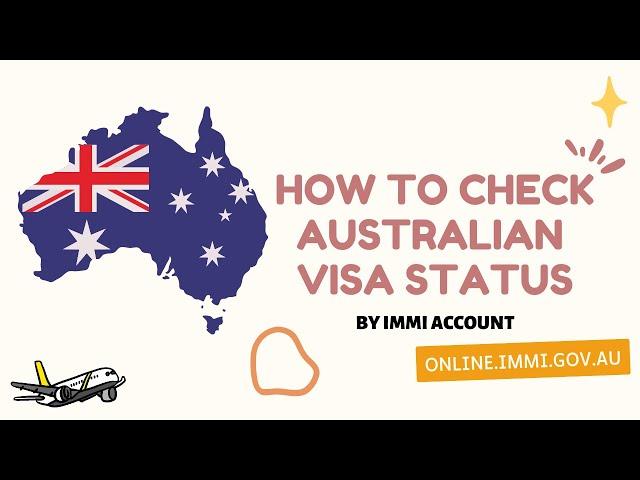 How to check Australian Visa status by immiaccount/How to create an immiaccount