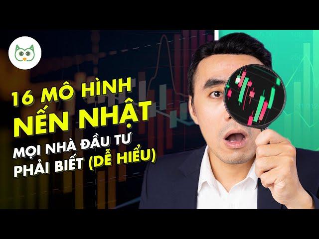 16 mô hình Nến nhật mọi Nhà đầu tư Phải Biết (Phân Tích Kỹ Thuật F0) | Cú Thông Thái