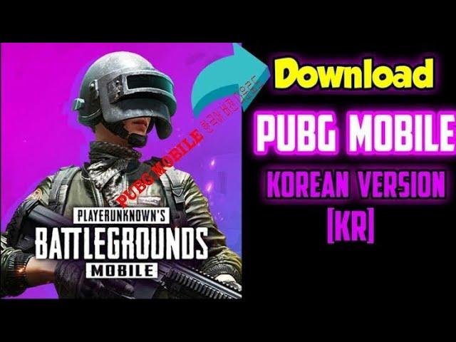 #pubgmobilekorea#pubgkr#pubgkrcrateopening how to download pubg kr version new update 0.19