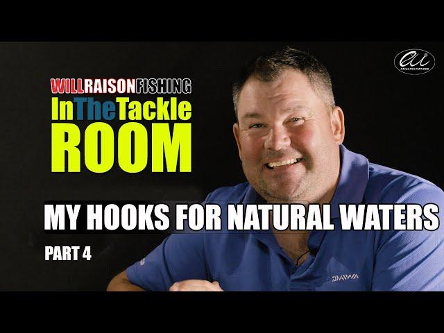 Fishing Hook Choices For Natural Venues | Will Raison In The Tackle Room Part 4