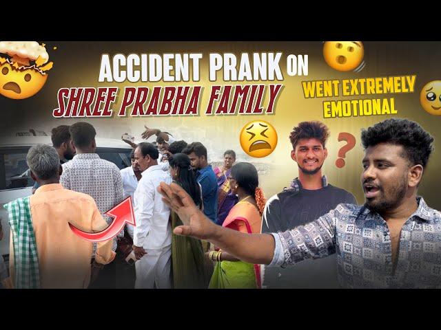 Accident Prank On Shree Prabha Family Went Extremely Emotional|team@rishi_stylish_official