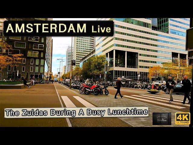 Busy Lunchtime on De Zuidas in Amsterdam - 4K Tour - De Zuidas - Gelderlandplein - De Pijp