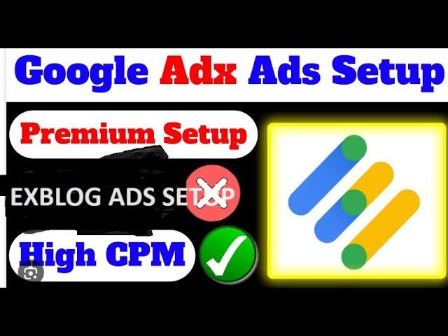 Adx ads setup with exblog. yom digi media  free adx approval