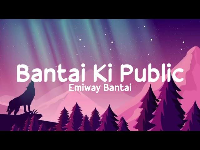 Bantai Ki Public lyrics Emiway Bantai