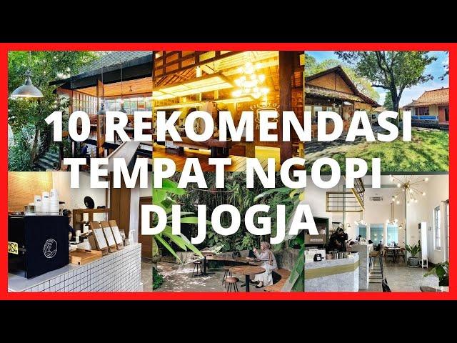 SUASANANYA BIKIN BETAH! 10 Tempat Ngopi Enak di Jogja