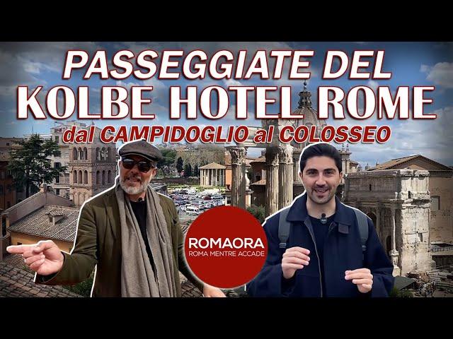 Dal CAMPIDOGLIO al COLOSSEO - Passeggiate del Kolbe Hotel Rome